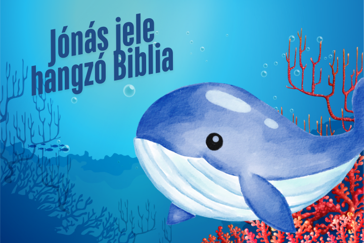 Jónás jele – hangzó Biblia