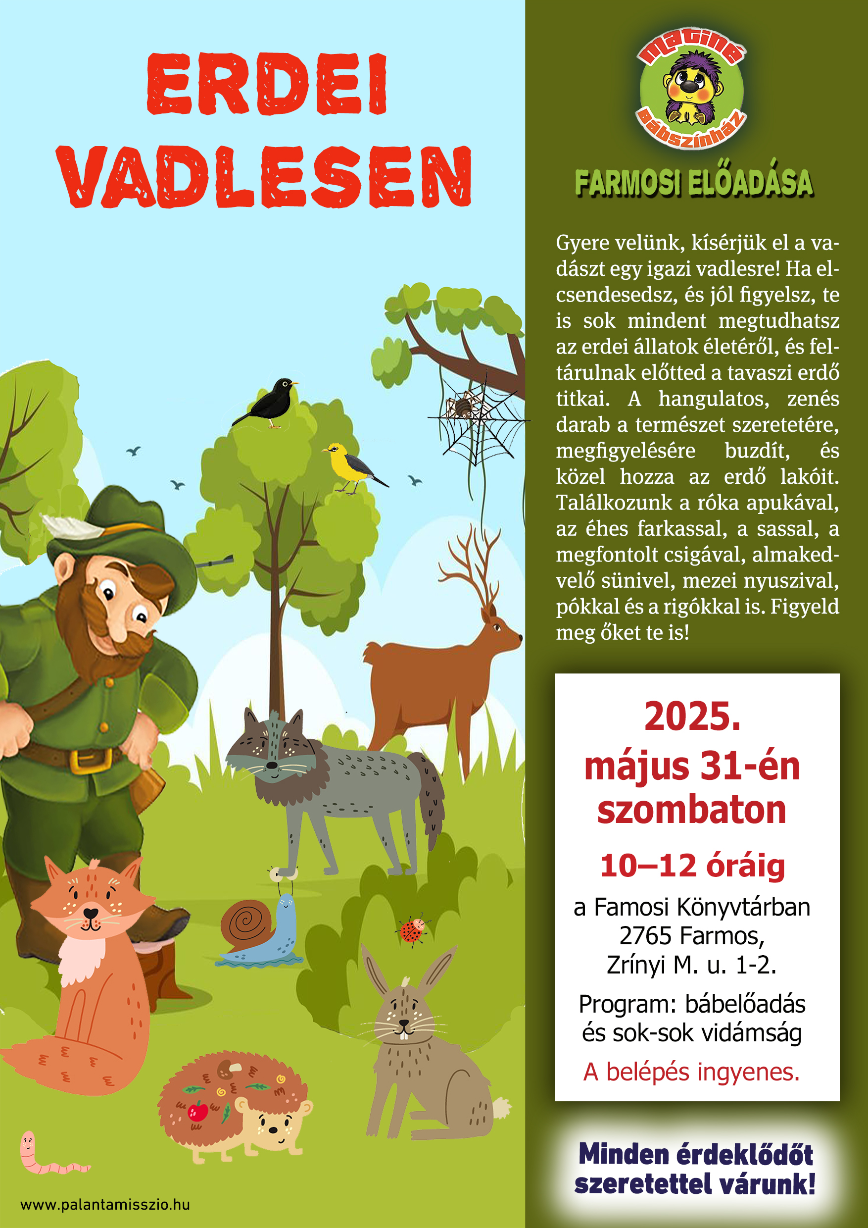 Matiné Bábszínház - Erdei vadlesen