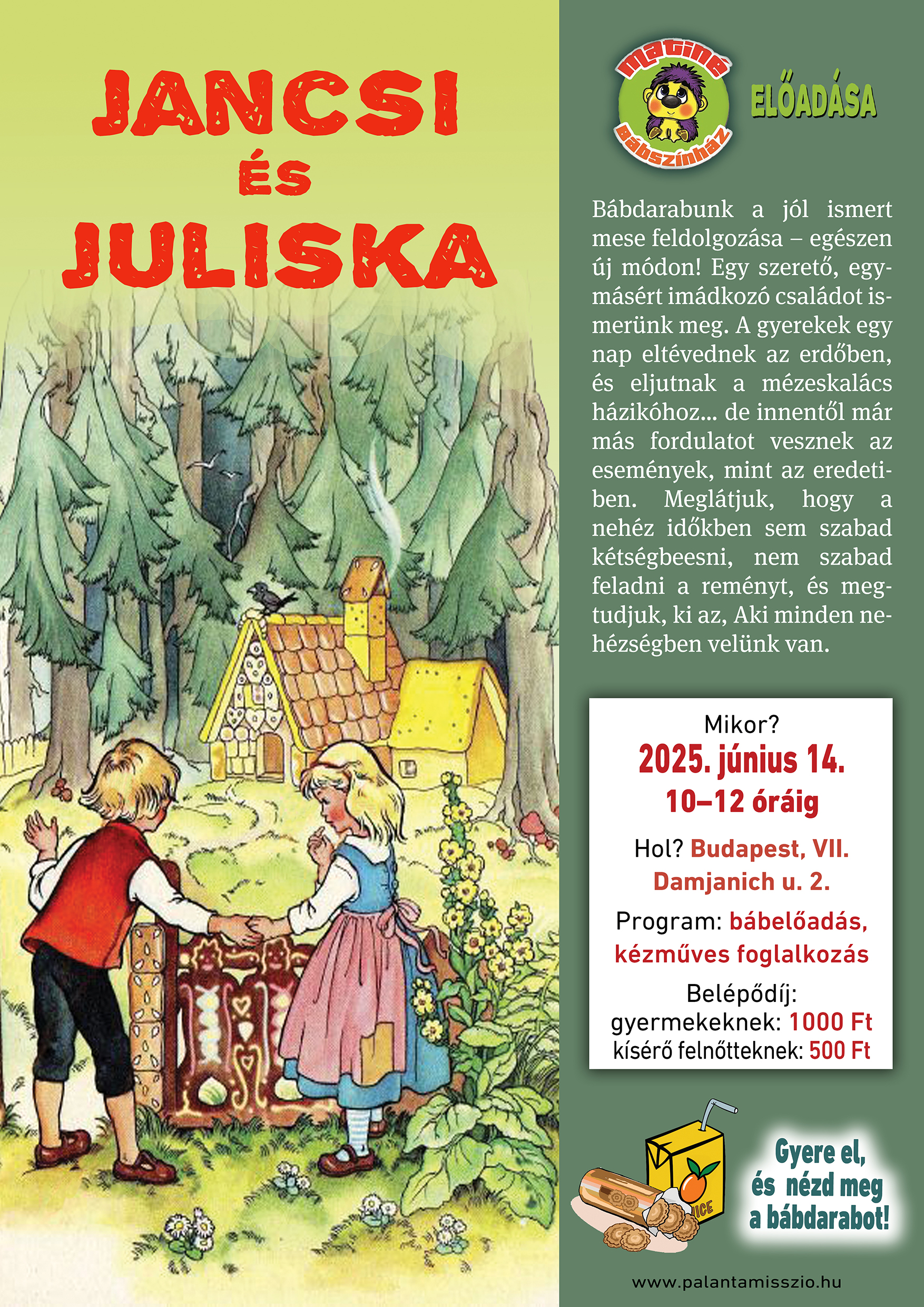Matiné Bábszínház - Jancsi és Juliska